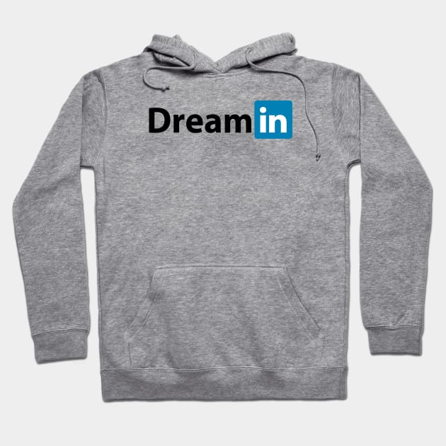 Dreamin Hoodie by ezioman